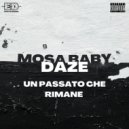 Mosa Baby, Daze - Un Passato Che Rimane (Original Mix)