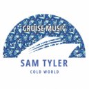 Sam Tyler - Cold World (Radio Edit)