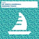 HP Vince, Marshall(UK) - Swedish Touch (Radio Edit)