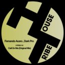Fernando Acero, Dark Pro - Call On Me