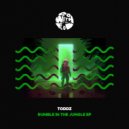 TODDZ - Rumble In The Jungle (Original Mix)
