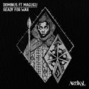 Dominus, Magugu - Ready for War (Wraz. Remix)
