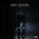 3rd Sh4de - Freedom