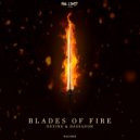 Devine & Bassador - Blades of Fire (Original Mix)