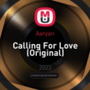 Aaryan - Calling For Love (Original)
