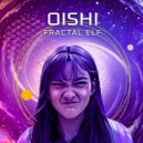 Fractal Elf - Oishi (Original Mix)