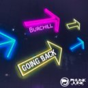 Burchill - Going Back (Extended Mix)