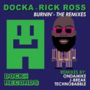 Docka & Rick Ross & OnDaMike - Burnin\' (feat. Rick Ross) (OnDaMike remix)