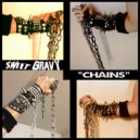 Sweet Gravy - Chains ()