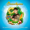 Toy Armada ft. Bianca Kinane & Mary Kiani - Sunchyme (Toy Armada Radio Edit)