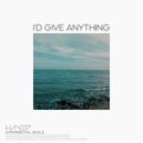 WAVE17 - I\'d Give Anything (Experimental Version)