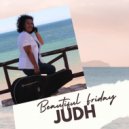 Judh - Beautiful friday (Original Mix)