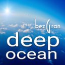 bezGran - Deep ocean ()