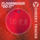 Floormover - Do It