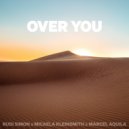 Rudi Simon, Micaela Kleinsmith, Marcel Aquila - Over You (Extended Mix)