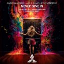 Andrew Senior, Jake & Almo, Josie Sandfeld - Never Give In (Andrew Senior Extended Mix)