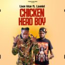 Lixen Khan Ft. Laxmiel - CHICKEN HEAD BOY (Original Mix)