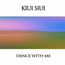 Kiui Siui - Dance With Me