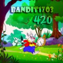 BANDIT1703 & Y.Saros - 420 ()