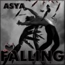 ASYA - Falling (Mix)