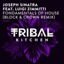 Joseph Sinatra Ft. Luigi Zimmitti - Fondamentals Of House