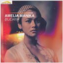 Amelia Manika - Budaya (Original Mix)