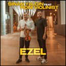 Sinan Yalcin & Roni Violinist - Ezel (feat. Roni Violinist) ()