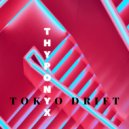 THYPONYX - Tokyo Drift ()