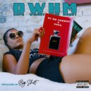 DJ Mr. Famous & Papa HNIC - D.W.H.M. (feat. Papa HNIC) ()