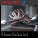 Ultra Funkular Sound & Ricco Sakona - Me Becomes