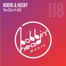 Kokiri & Husky - You (Got It All)