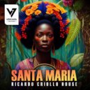 Ricardo Criollo House - Santa Maria (Original Mix)