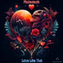Mickemesk - Love Like This (Original Mix)