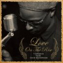 T-Groove feat. Dave Goodridge - Love On The Rise (Instrumental)