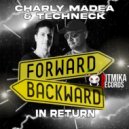 Charly Madea & Techneck - Backward