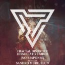 Fractal Disorder & Dissociative Mind - No Respond