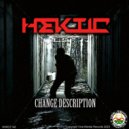 HEKTIC - Change Description