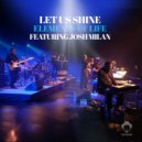 Louie Vega, Elements Of Life, Josh Milan - Let Us Shine (Honeycomb Instrumental)
