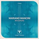 Mariano Mancini - Whispers (Radio Mix)