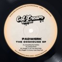 Padwerk - Doggin\' It (In The Dark Dub)