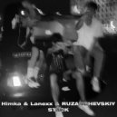 LANEXX & PUZANCHEVSKIY & Himka - Stack ()