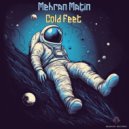 Mehran Matin - Cold Feet (Original Mix)
