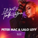 Peter Mac & Lalo Leyy - I Want To Talk With You