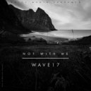 WAVE17 - Not With Me (Lo-Fi Lounge Mix)