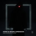 HONÜ, Neuro dimension - Old School Flow (Original Mix)