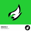 KIKUTA II - Amaterasu ll (Original Mix)