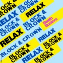 Block & Crown - Relax (Original Mix)