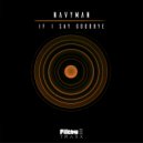 Navyman - If I Say Goodbye (Original Mix)