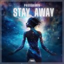 Progress - Stay Away (Original Mix)
