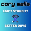 Cory Wells - Better Days (Original Mix)